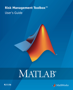 MATLAB Risk Management Toolbox User’s Guide