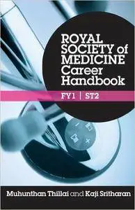 Royal Society of Medicine Career Handbook: FY1 - ST2 (Repost)