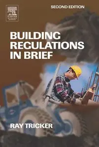 Building Regulations in Brief, 2nd Edition (repost)