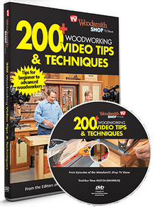 Woodsmith Shop 200+ Woodworking Video Tips & Techniques DVD