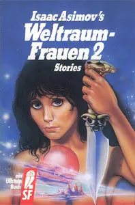 "Isaac Asimov’s Weltraum-Frauen 2: Stories"