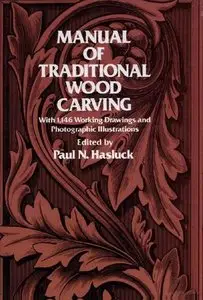 Manual of Traditional Wood Carving (Dover Woodworking) (Repost)
