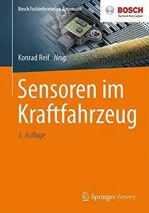 Sensoren im Kraftfahrzeug (Bosch Fachinformation Automobil) [Repost]