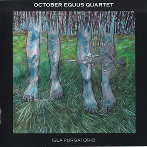 October Equus Quartet - Isla Purgatorio (2013)