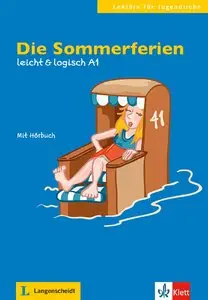 Paul Rusch, "Die Sommerferien: Leicht und Logisch A1" - Buch mit Audio-CD