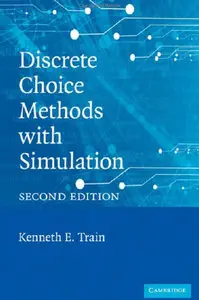Discrete Choice Methods with Simulation, 2nd edition (repost)