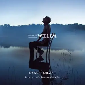 Christophe Willem - Les Nuits Parait-Il (2015)