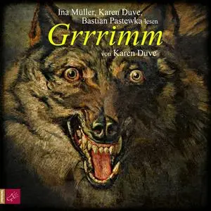 «Grrrimm» by Karen Duve