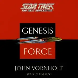 «Star Trek: The Next Generation: Genesis Force» by John Vornholt