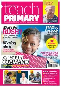 Teach Primary - Volume 8 Issue 7 - October 2014