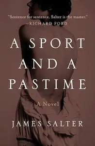 «A Sport and a Pastime» by James Salter