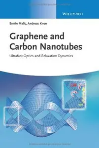 Graphene and Carbon Nanotubes: Ultrafast Optics and Relaxation Dynamics 