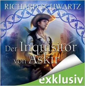 Richard Schwartz - Der Inquisitor von Askir