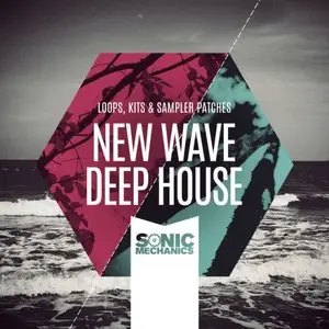 Sonic Mechanics New Wave Deep House MULTIFORMAT