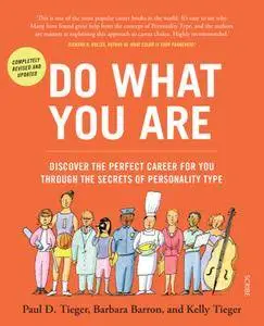 Do What You Are: discover the perfect career for you through the secrets of Personality Type, 5th Edition