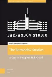 The Barrandov Studios: A Central European Hollywood