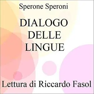 «Dialogo delle lingue» by Sperone Speroni