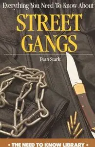 Everything You Need to Know About Street Gangs