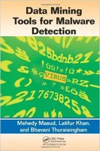 Data Mining Tools for Malware Detection (repost)