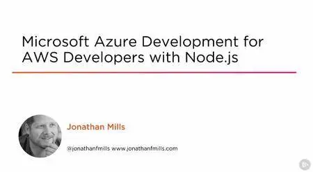 Microsoft Azure Development for AWS Developers with Node.js
