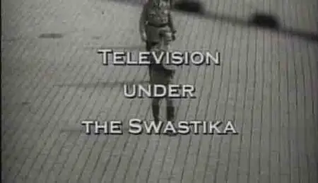 Television Under The Swastika (2001)