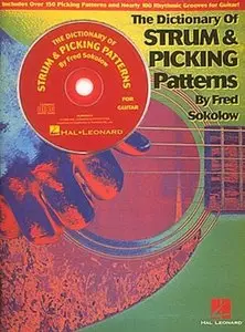 The Dictionary of Strum and Picking Patterns by Fred Sokolow (Repost)