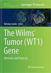 The Wilms' Tumor (WT1) Gene: Methods and Protocols