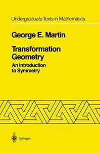 Transformation Geometry: An Introduction to Symmetry