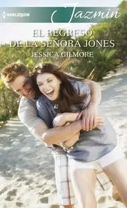 «El regreso de la señora jones» by Jessica Gilmore