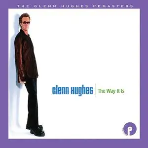 Glenn Hughes - The Way It Is: Expanded Edition (2023)