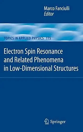 Electron Spin Resonance and Related Phenomena in Low-Dimensional Structures