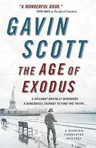 «The Age of Exodus» by Gavin Scott