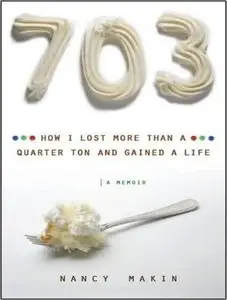 703: How I Lost More Than a Quarter Ton and Gained a Life  (Audiobook) (Repost)