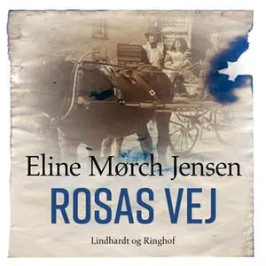 «Rosas vej» by Eline Mørch Jensen