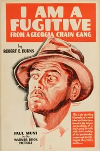 I Am a Fugitive from a Chain Gang [Je suis un Evadé] 1932