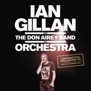 Ian Gillan - Contractual Obligation #2: Live in Warsaw (2019) [Official Digital Download]