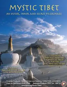 Mystic Tibet: An Outer, Inner and Secret Pilgrimage (2007)