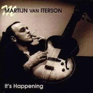 Martijn van Iterson - It's Happening - 1998