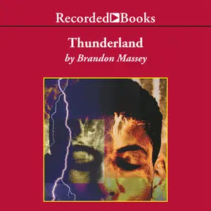 Brandon Massey - Thunderland