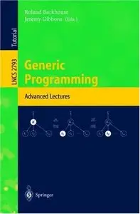 Generic Programming: Advanced Lectures (repost)