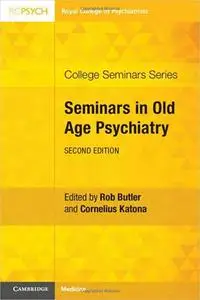 Seminars in Old Age Psychiatry  Ed 2