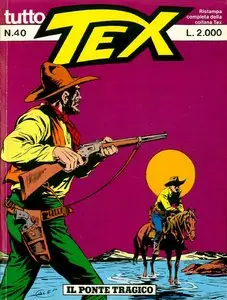 Tex Willer n. 040 - Il ponte tragico