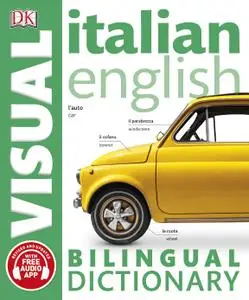 Italian-English Bilingual Visual Dictionary (DK Bilingual Visual Dictionaries), 3rd Edition