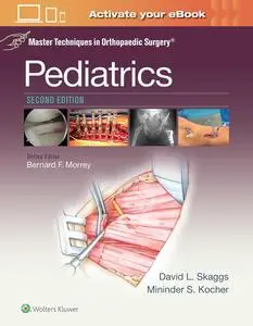 Master Techniques in Orthopaedic Surgery: Pediatrics (2nd Edition)