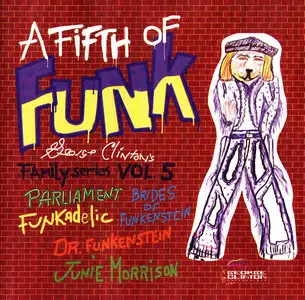VA - A Fifth Of Funk: George Clinton's Family Series Vol. 5 (1993)