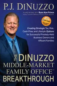 The DiNuzzo “Middle-Market Family Office” Breakthrough