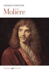 Georges Forestier, "Molière"