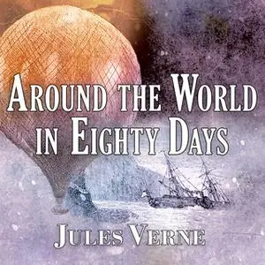 «Around the World in Eighty Days» by Jules Verne
