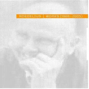 Roedelius - Works 1968-2005 (2006)