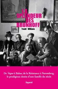 Yseult Williams, "La splendeur des Brunhoff"